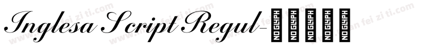 Inglesa Script Regul字体转换